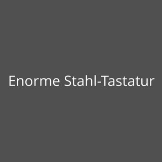 Enorme Stahl-Tastatur