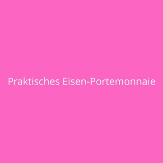 Praktisches Eisen-Portemonnaie