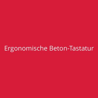 Ergonomische Beton-Tastatur