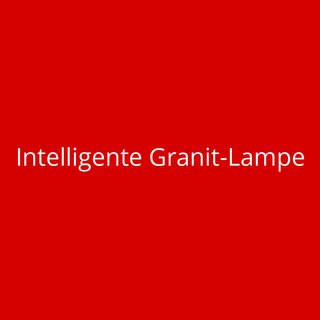 Intelligente Granit-Lampe