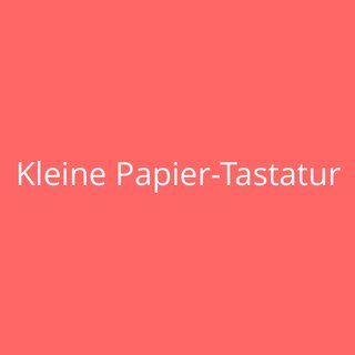 Kleine Papier-Tastatur