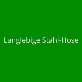 Langlebige Stahl-Hose