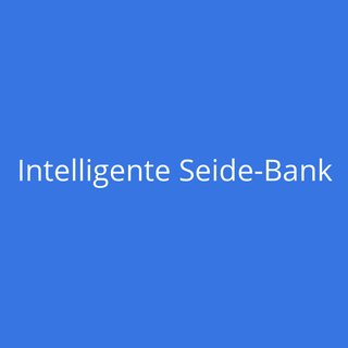 Intelligente Seide-Bank