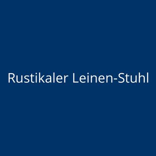Rustikaler Leinen-Stuhl