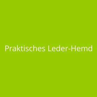 Praktisches Leder-Hemd